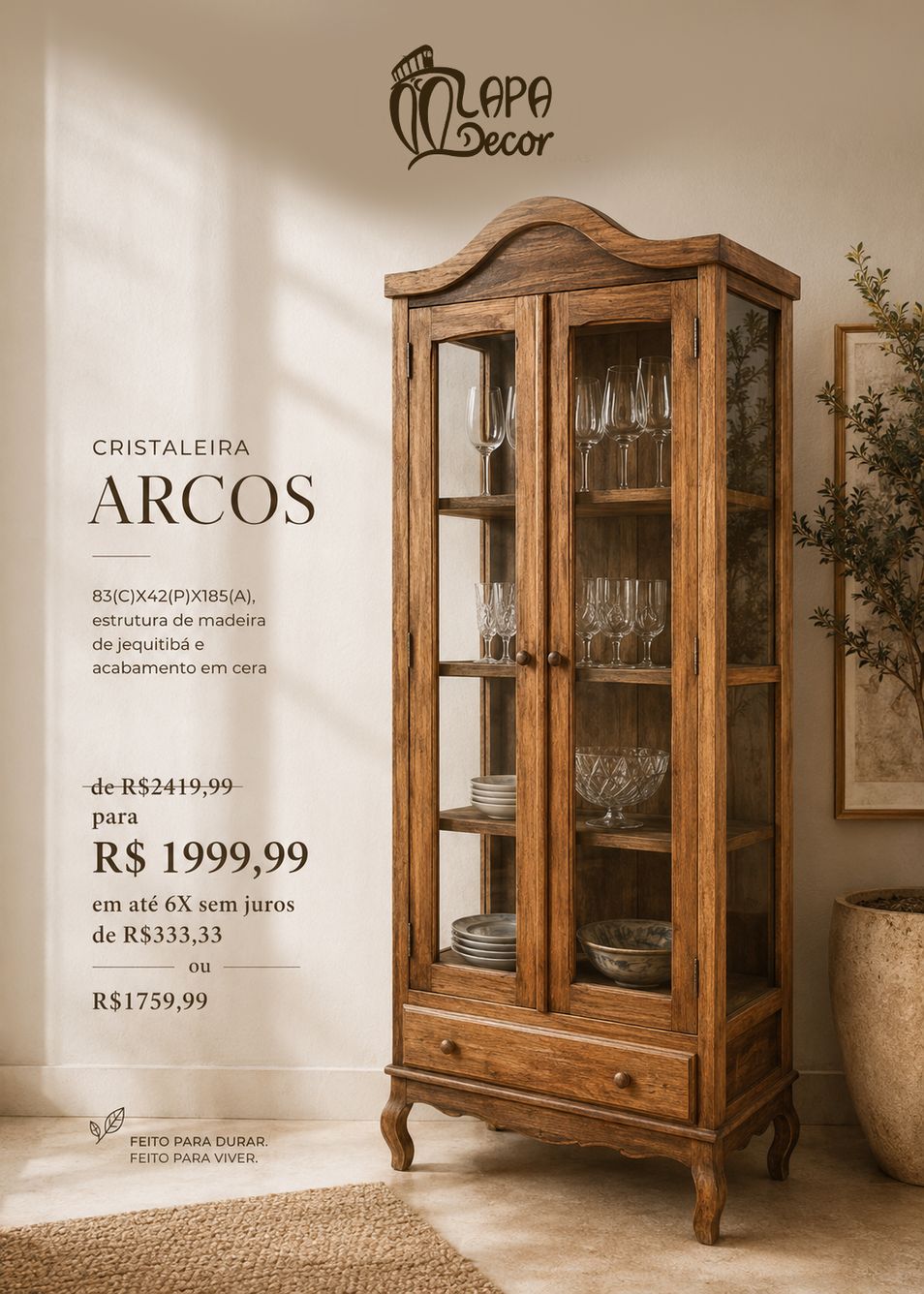 Cristaleira Arcos em madeira jequitibá, 83x42x185cm - Lapa Decor Rio de Janeiro
